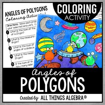 In this <b>activity</b>, students will practice finding the measure of interior and exterior <b>angles</b> and the sum of interior <b>angles</b> of regular <b>polygons</b> as they have fun <b>coloring</b>! Students will <b>color</b> their answers on the picture with the indicated <b>color</b> in order to reveal a beautiful, colorful pattern!. . Angles of polygons coloring activity